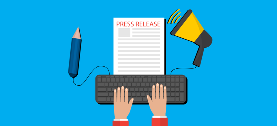 Why You Should Include a Press Release in Your Marketing Strategy
